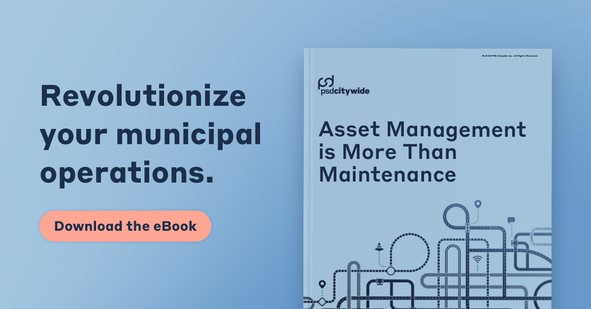 Asset Management is More Than Maintenance - PSD Citywide